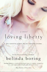 Loving Liberty (2013) by Belinda Boring