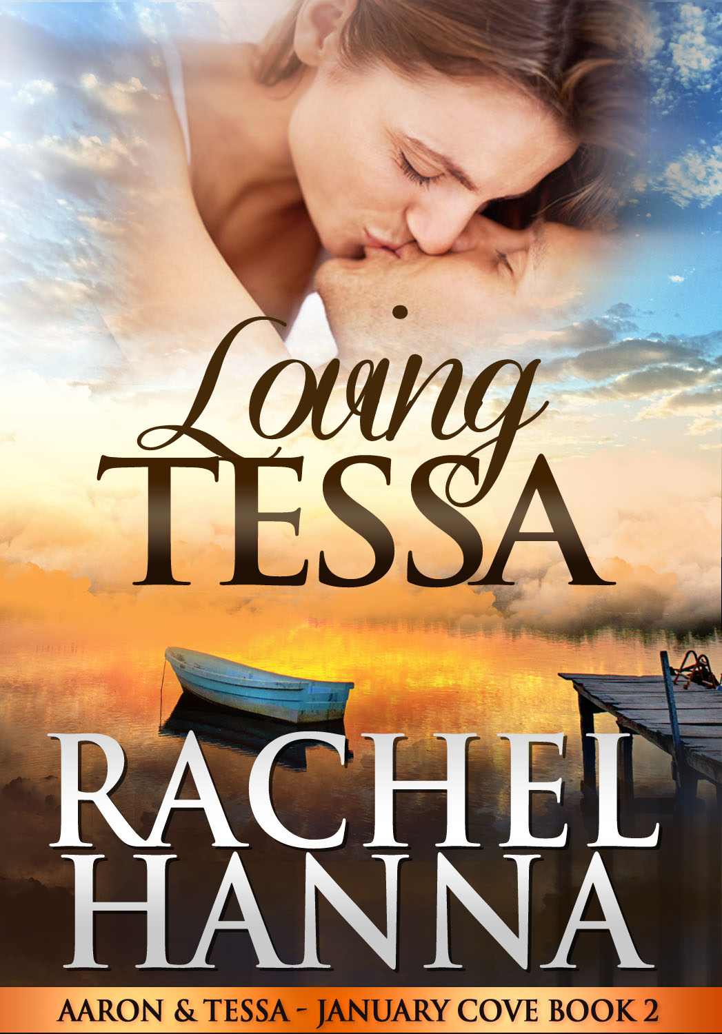 Loving Tessa (January Cove) by Hanna, Rachel