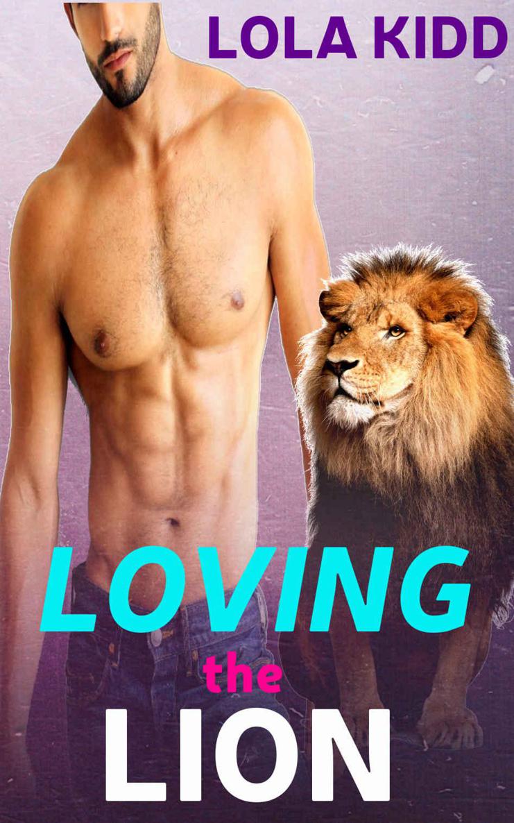 Loving the Lion: BBW Shifter Mail Order Bride Paranormal Romance (Mail-Order Mates Book 1) by Lola Kidd