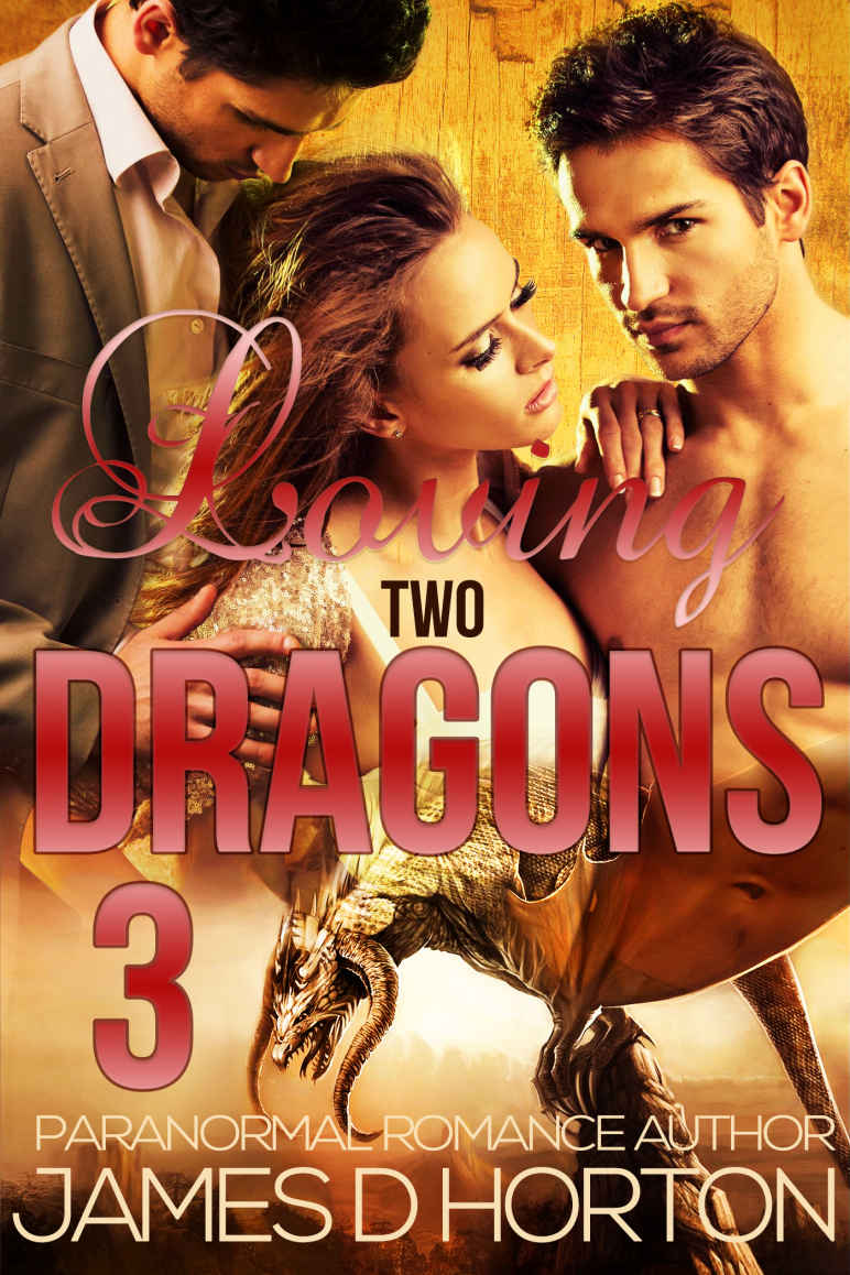 Loving Two Dragons (Awakening Cycle Part 3) (BBW Dragon Shifter Paranormal Romance) by James D Horton