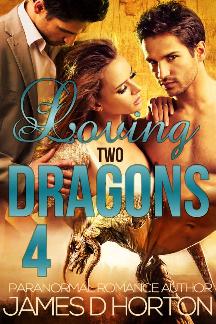 Loving Two Dragons (Awakening Cycle Part 4) (BBW Dragon Shifter Paranormal Romance) by James D Horton