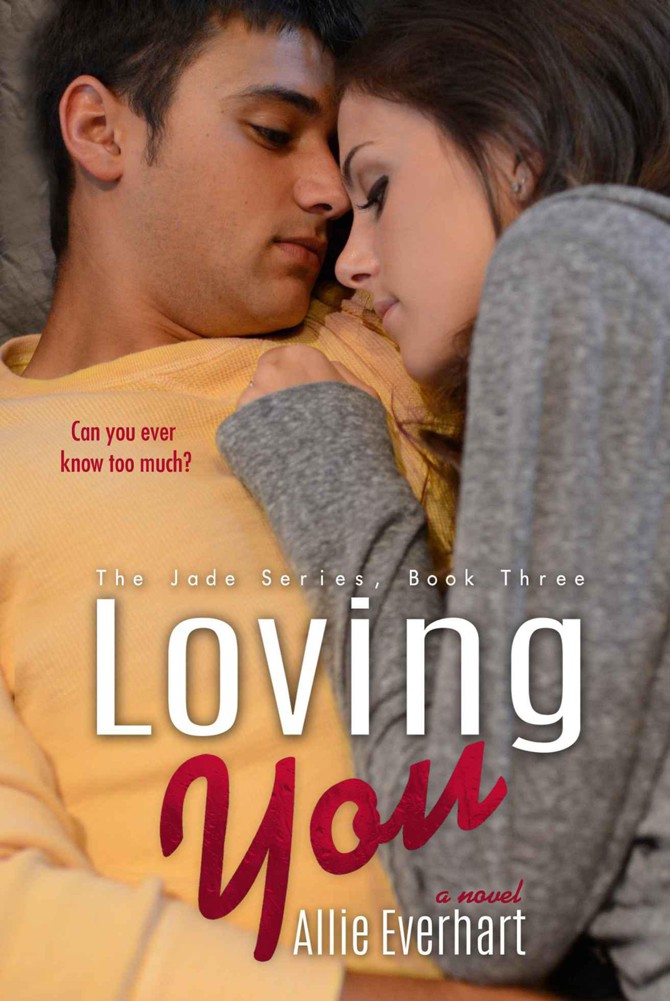 Loving You (The Jade Series #3)