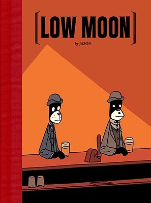 Low Moon (2009) by Jason