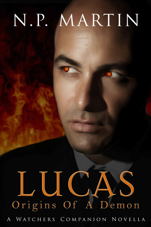 Lucas: Origins Of A Demon by N.P. Martin