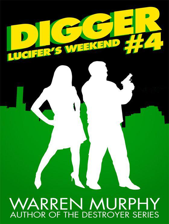 Lucifer's Weekend (Digger) by Warren Murphy