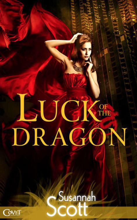 Luck of the Dragon (Entangled Covet) by Scott, Susannah