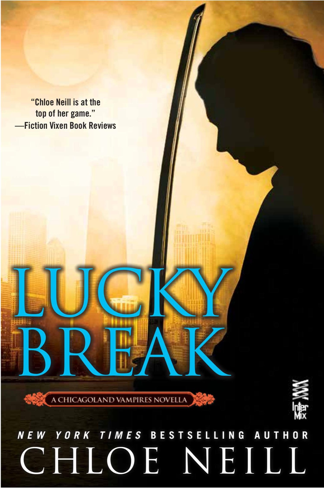 Lucky Break (2015) by Chloe Neill