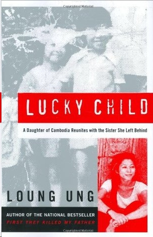 Lucky Child by Loung Ung