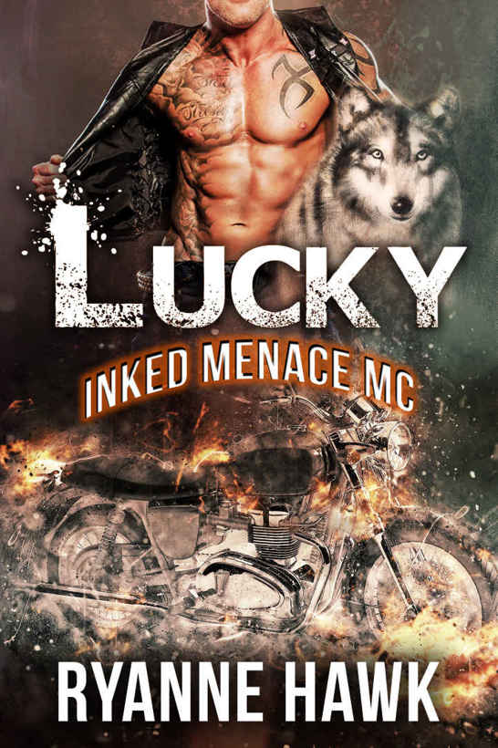 Lucky (Inked Menace MC 1) by Ryanne Hawk