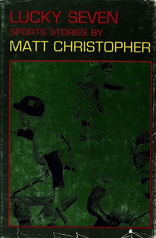 Lucky Seven (2009) by Matt Christopher