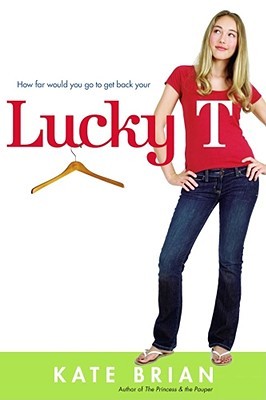 Lucky T (2007) by Kate Brian