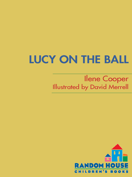 Lucy on the Ball (2011) by Ilene Cooper