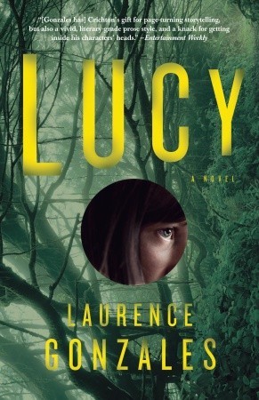 Lucy (2011) by Laurence Gonzales