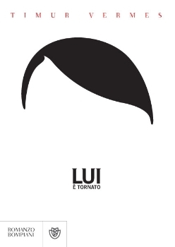 Lui è tornato (2012) by Timur Vermes