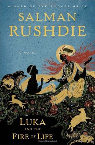 Luka and the Fire of Life (2010) by Salman Rushdie