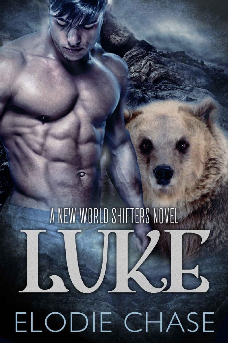 Luke (Bear Shifter) (New World Shifters) by Elodie Chase