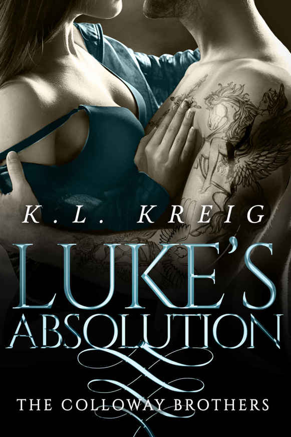 Luke's Absolution (The Colloway Brothers Book 3) by K.L. Kreig