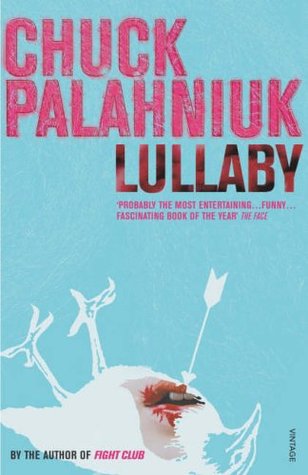 Lullaby (2003) by Chuck Palahniuk
