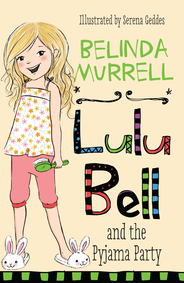 Lulu Bell and the Pyjama Party (2014) by Belinda Murrell