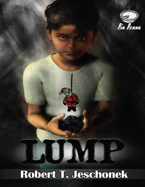 Lump by Robert T. Jeschonek