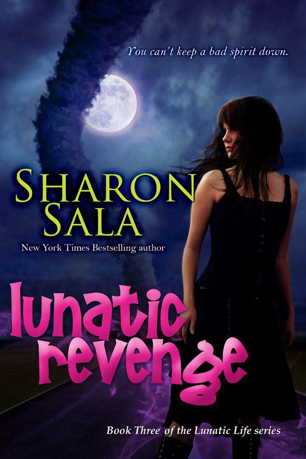 Lunatic Revenge by Sharon Sala