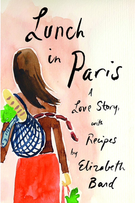 Lunch in Paris by Elizabeth Bard