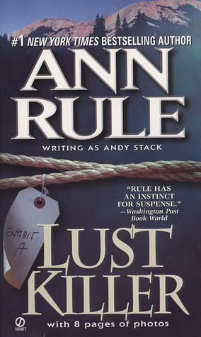 Lust Killer (1983) by Ann Rule