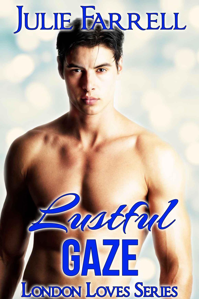 Lustful Gaze (London Loves #6)