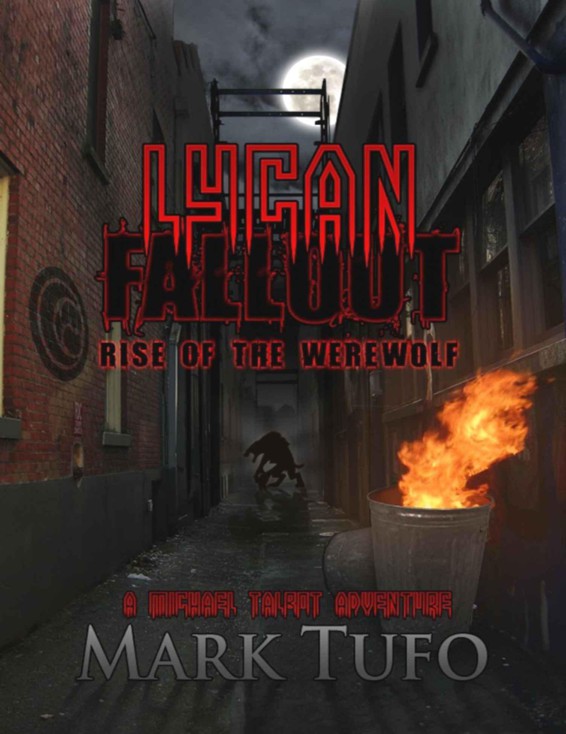 Lycan Fallout: Rise Of The Werewolf by Tufo, Mark