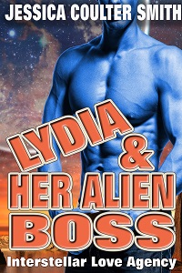 Lydia And Her Alien Boss by Jessica Coulter Smith