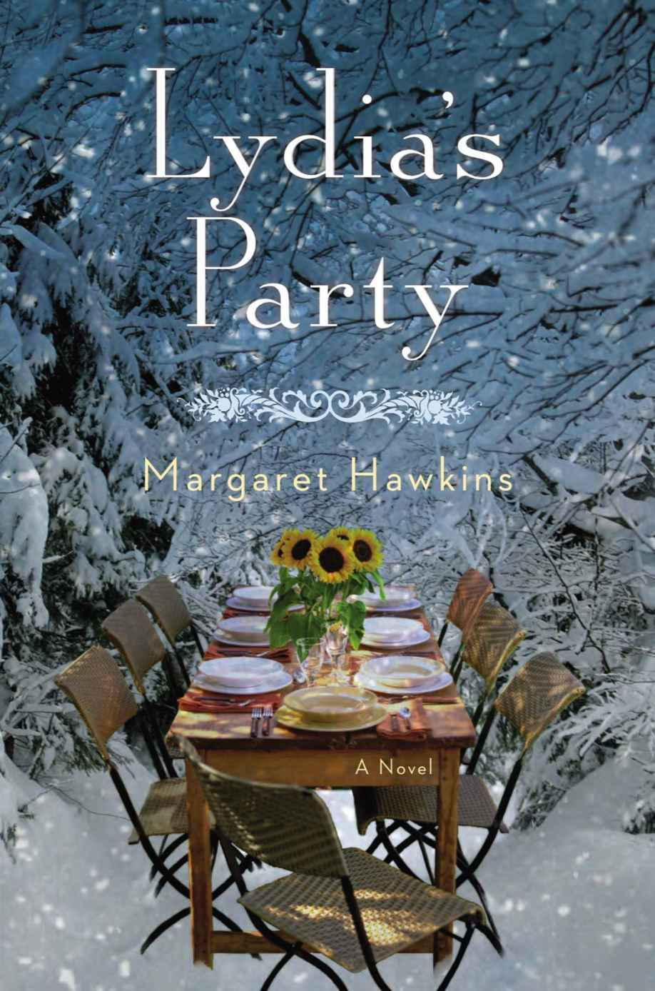 Lydia's Party: A Novel by Hawkins, Margaret