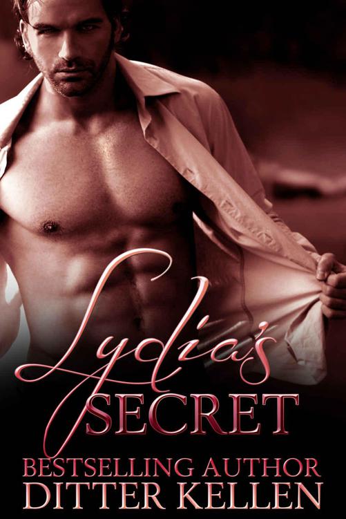 Lydia's Secret (The Secret Series Book 1) by Kellen, Ditter