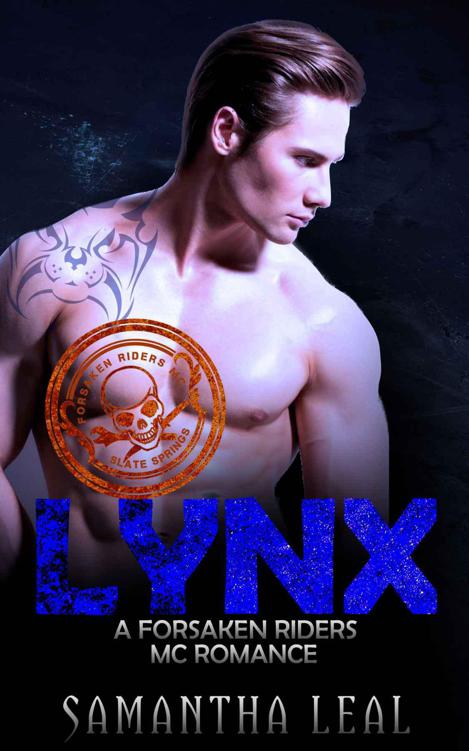 LYNX: A Forsaken Riders MC Romance: (Alpha Male Biker Club Bad Boy Romance) (Motorcycle Club New Adult Contemporary Short Stories)