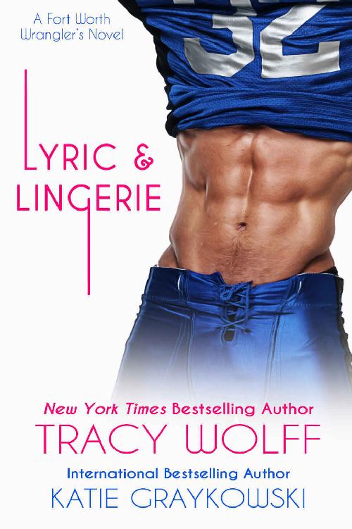 Lyric and Lingerie (The Fort Worth Wranglers Book 1)