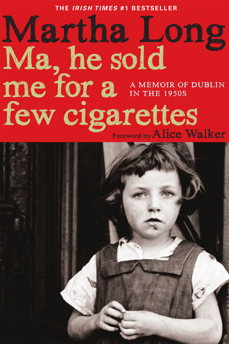 Ma, He Sold Me for a Few Cigarettes (2012)