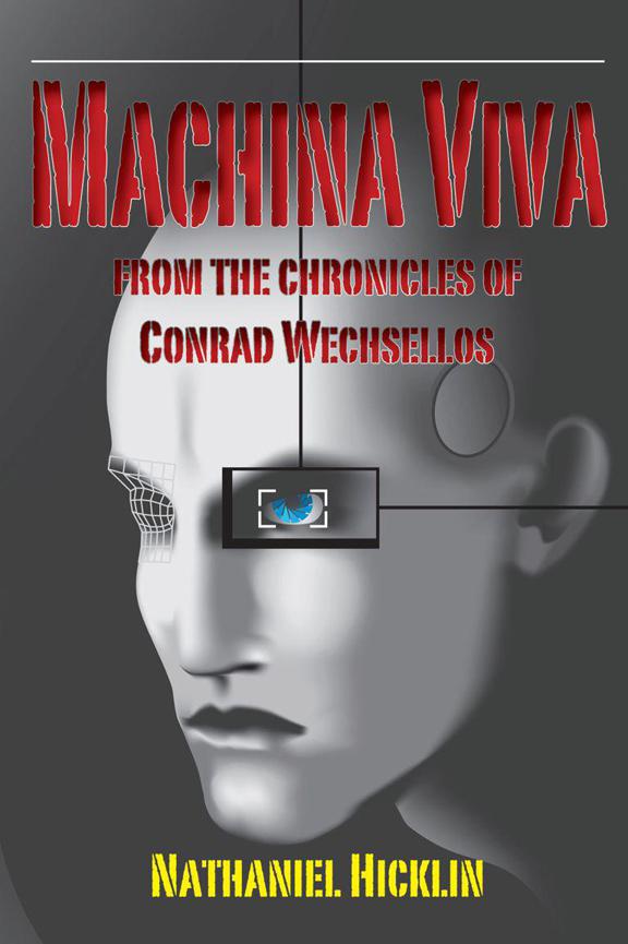 Machina Viva by Nathaniel Hicklin