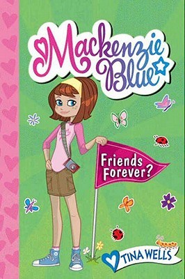 Mackenzie Blue #3: Friends Forever? (2010)