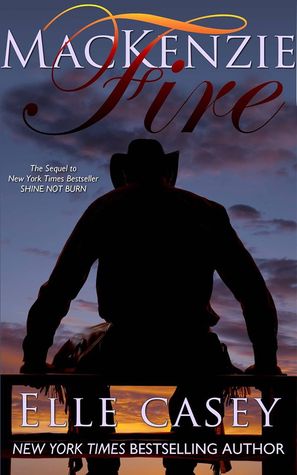 MacKenzie Fire (2000) by Elle Casey