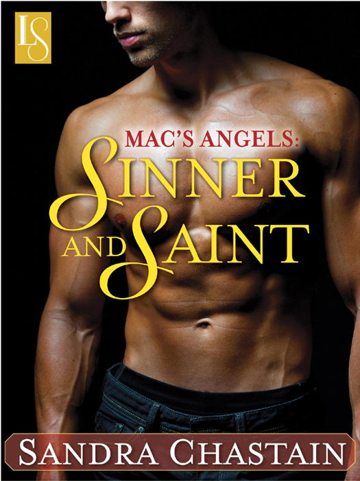 Mac's Angels : Sinner and Saint. a Loveswept Classic Romance (9780345541659) (2013) by Chastain, Sandra