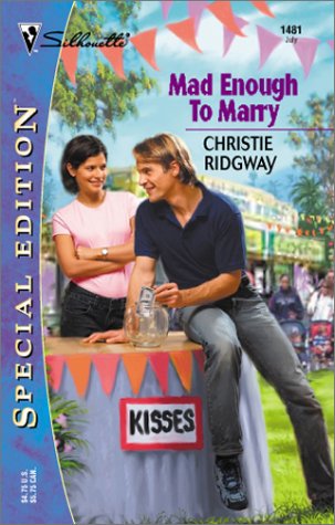 Mad Enough to Marry (2002) by Christie Ridgway