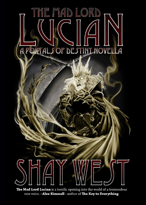 Mad Lord Lucian by West, Shay