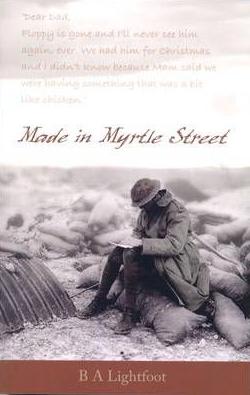 Made in Myrtle Street (Prequel) by B A Lightfoot