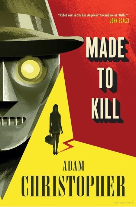 Made to Kill by Adam Christopher