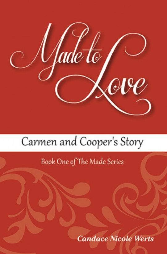 Made to Love: Carmen and Cooper's Story