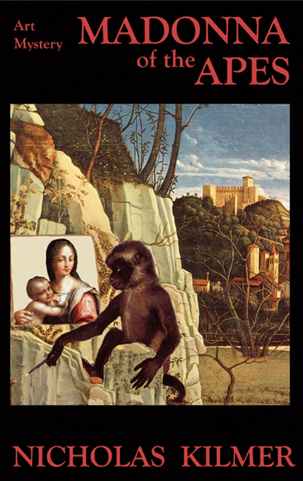 Madonna of the Apes (2011) by Nicholas Kilmer