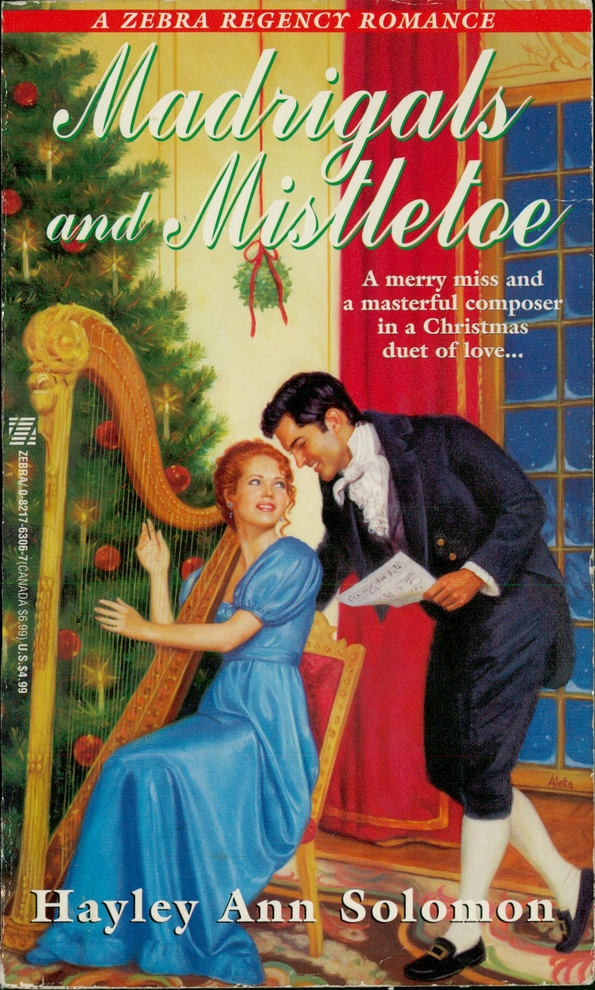 Madrigals And Mistletoe (2012) by Hayley A. Solomon