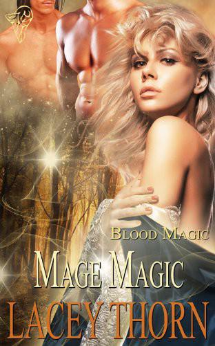 Mage Magic by Lacey Thorn