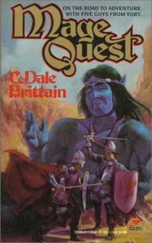 Mage Quest - Wizard of Yurt 3 by C. Dale Brittain