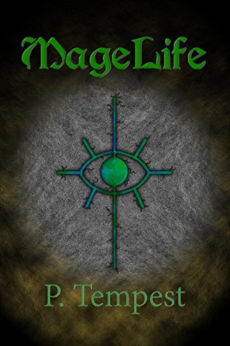 MageLife by P. Tempest