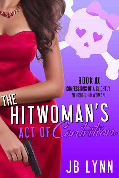 Maggie Lee (Book 10): The Hitwoman's Act of Contrition